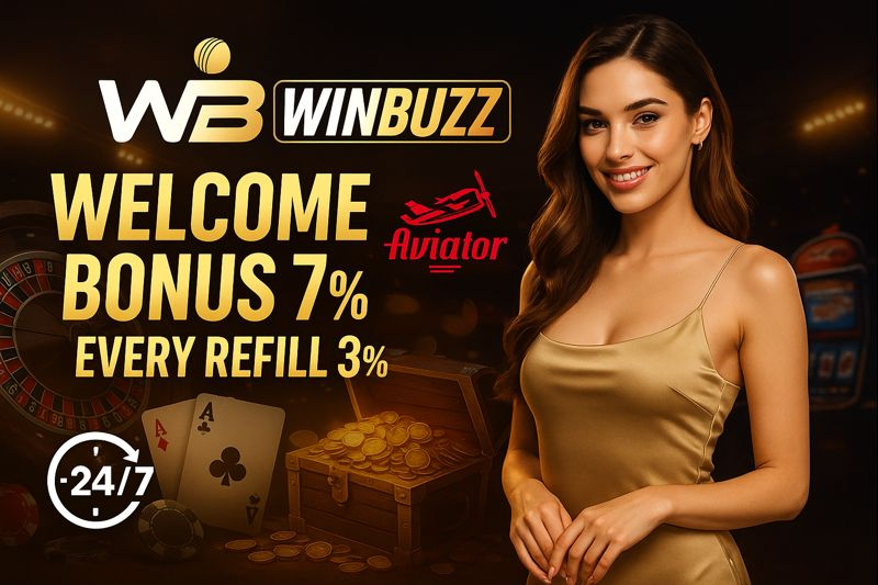W3 WINBUZZ promo with a woman in a gold dress, text “WELCOME BONUS 7%” and “EVERY REFILL 3%,” Aviator logo, 24/7 icon, plus coins, cards, chips, roulette, and a treasure chest on a dark casino background.