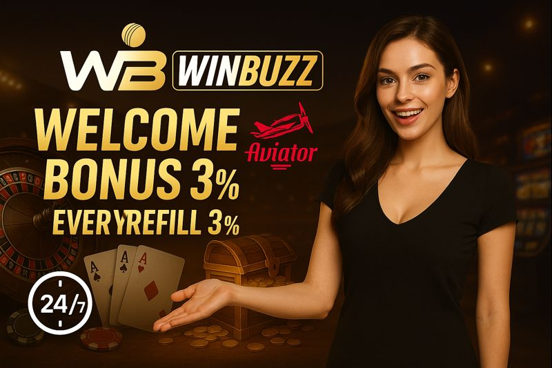 W3 WINBUZZ dark casino promo with a smiling woman in a black top beside text “WELCOME BONUS 3%” and “EVERY REFILL 3%,” Aviator logo, 24/7 icon, plus roulette wheel, playing cards, coins, and a treasure chest.