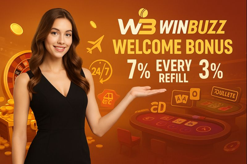 Orange W3 WINBUZZ promo with a woman in a black dress presenting “WELCOME BONUS 7%” and “EVERY REFILL 3%,” with coins, roulette/casino table graphics, and small icons like 24/7 support and Aviator.