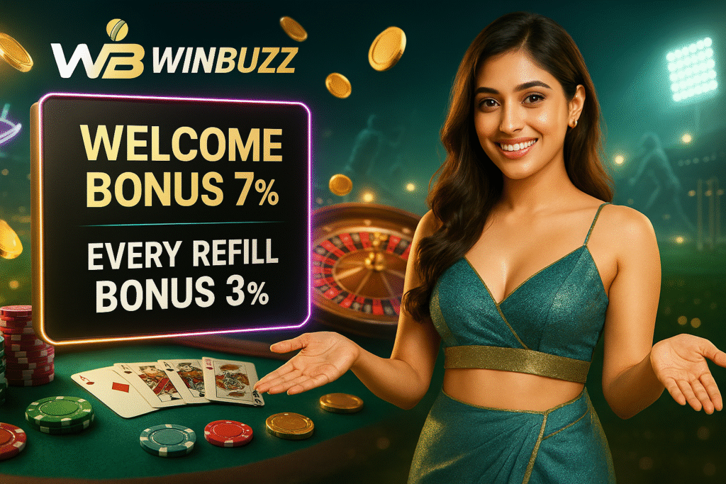 WinBuzz promo with a smiling girl in green outfit, neon offer board showing “Welcome Bonus 7%” and “Every Refill Bonus 3%”, poker table, chips, roulette, and flying coins.